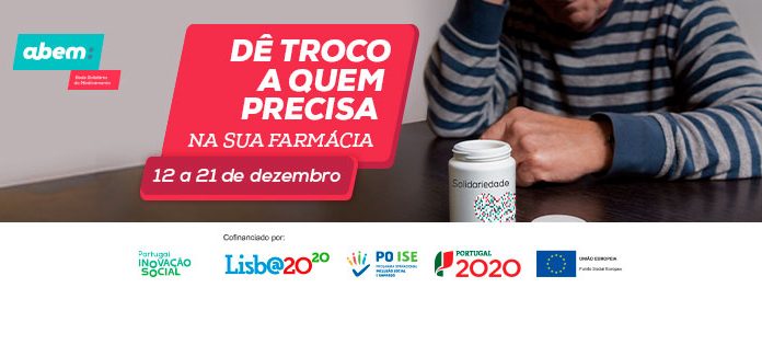 Campanha “Dê Troco a Quem Precisa” em curso