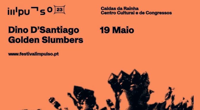 Música: Season Impulso traz Dino D’ Santiago às Caldas a 19 de maio