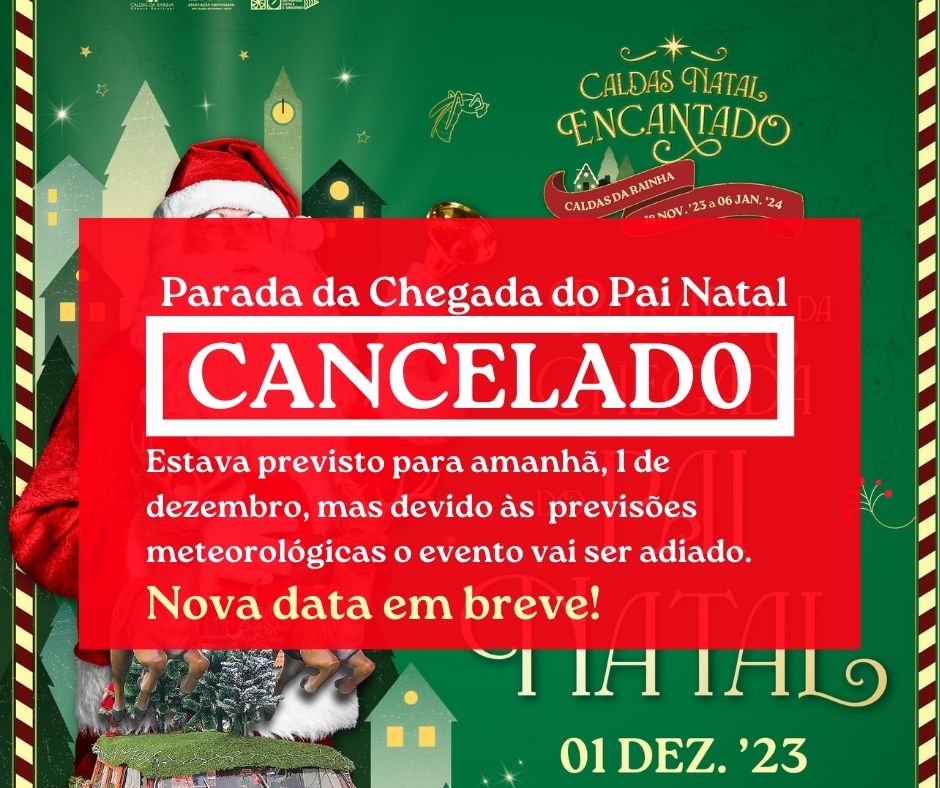 Parada do Pai Natal adiada nas Caldas