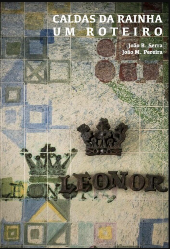 Caldas da Rainha Um Roteiro