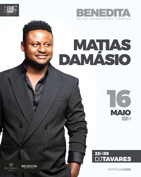Alcobaça – Matias Damásio atua na Benedita na sexta-feira