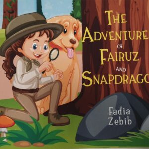 The Adventures of Fairez and Snapdragon