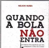 «Quando a bola não entra» de Nelson Nunes