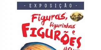 EXPOSIÇÃO “Figuras, Figurinhas e Figurões” Gazeta das Caldas